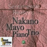仲野真世ピアノトリオ CD-R ”Sentimental Reasons” Limited Edition